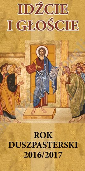rok-duszpa_2016_2017_baner-idzcie-i-gloscie-wzor-01